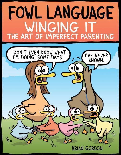 Vorderes Coverbild Fowl Language: Winging It