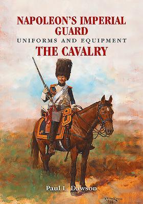 Vorderes Coverbild Napoleon's Imperial Guard Uniforms and Equipment