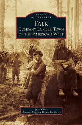 Vorderes Coverbild Falk: Company Lumber Town of the American West