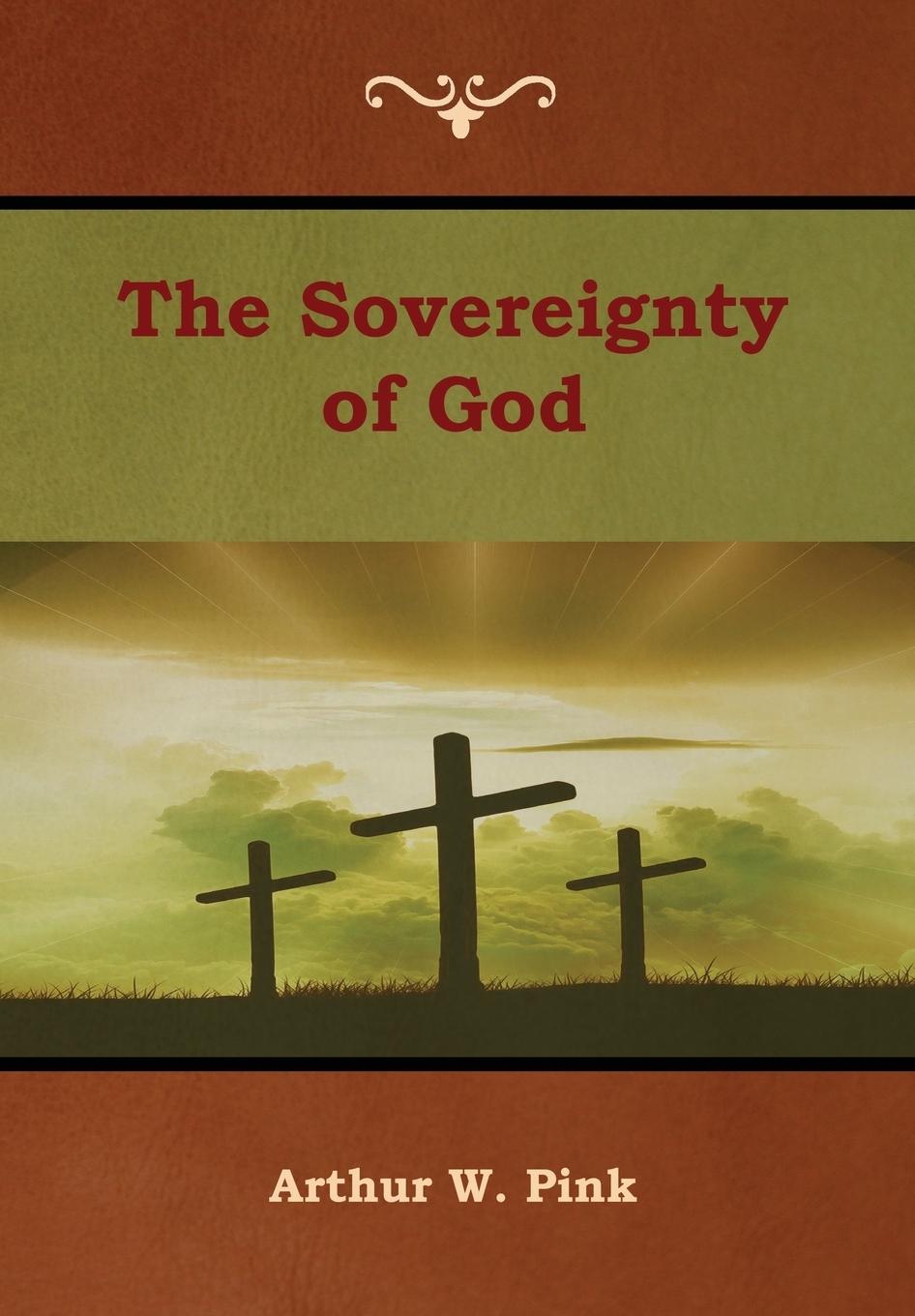 Vorderes Coverbild The Sovereignty of God