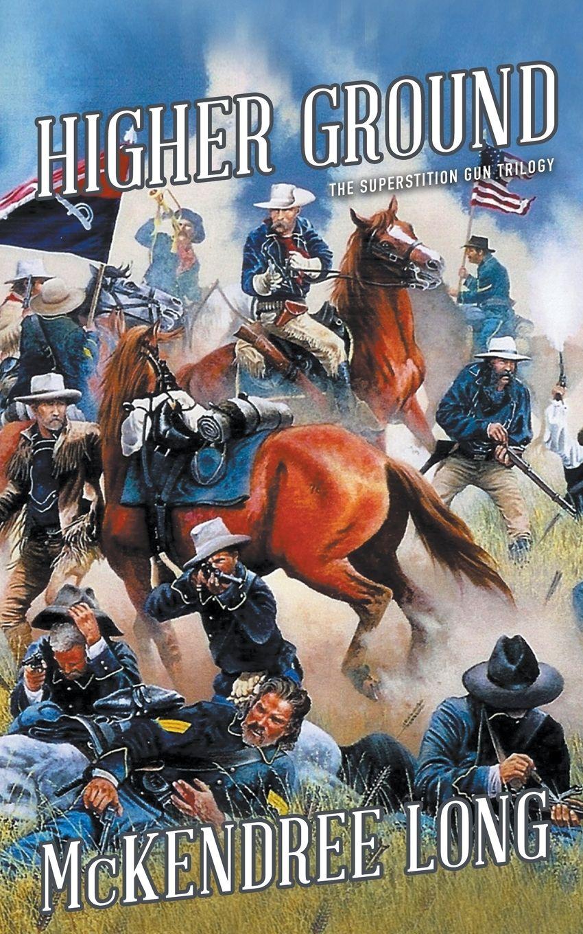 Vorderes Coverbild Higher Ground (The Superstition Gun Trilogy)