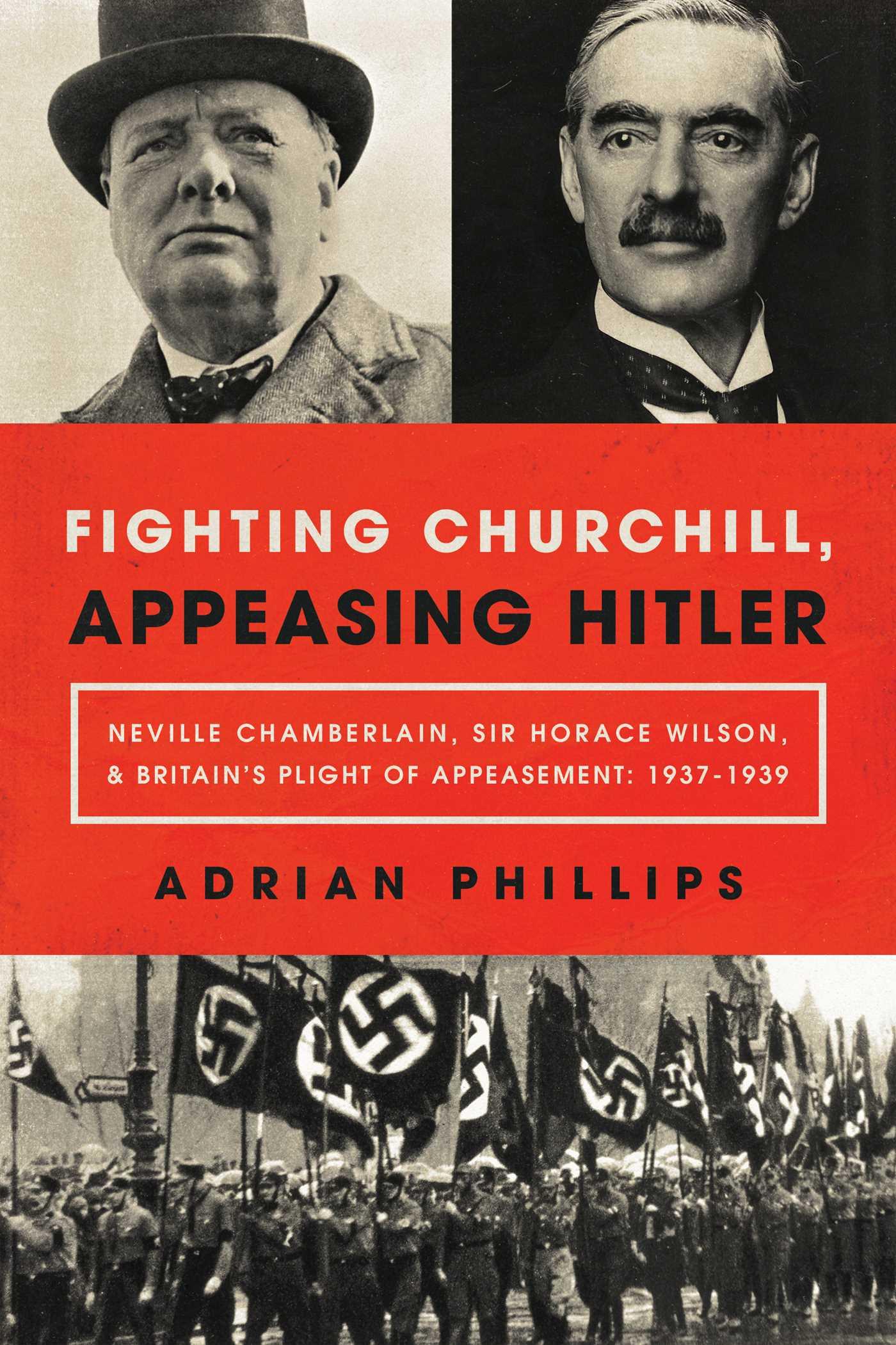 Vorderes Coverbild Fighting Churchill, Appeasing Hitler