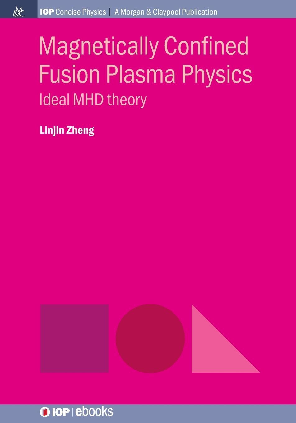 Vorderes Coverbild Magnetically Confined Fusion Plasma Physics