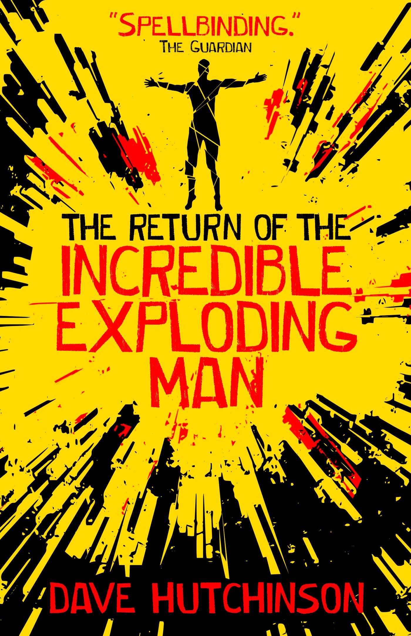 Vorderes Coverbild The Return of the Incredible Exploding Man