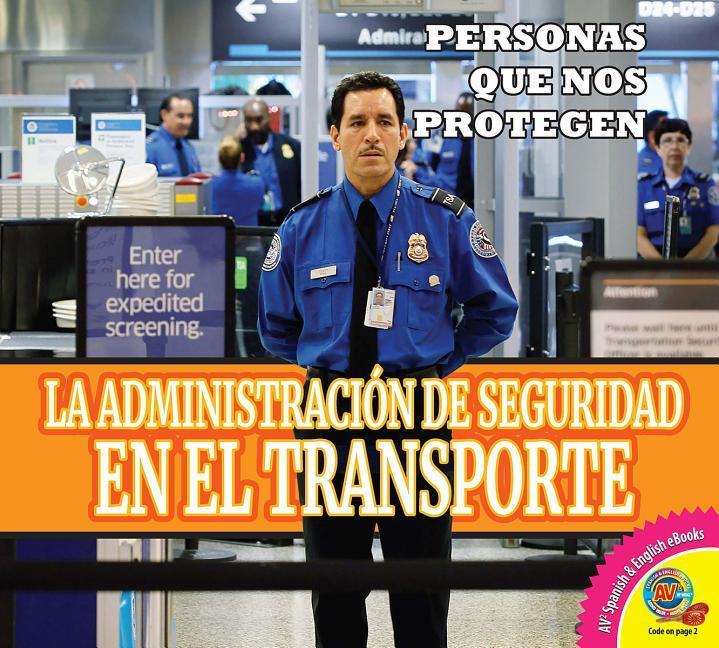 Vorderes Coverbild La Administración de Seguridad En El Transporte (Transportation Security Administration)
