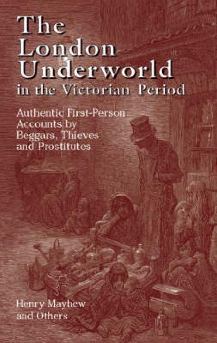 Vorderes Coverbild The London Underworld in the Victorian Period: v. 1