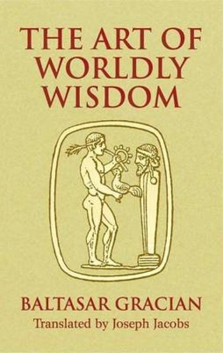 Vorderes Coverbild The Art of Worldly Wisdom