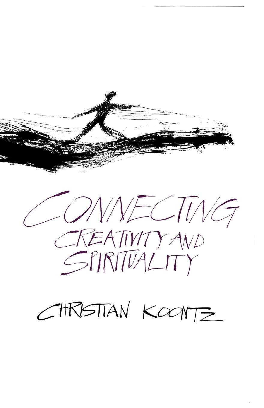 Vorderes Coverbild Connecting Creativity and Spirituality