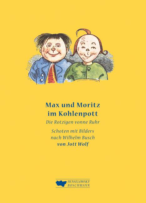 Vorderes Coverbild Max und Moritz im Kohlenpott