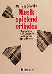 Vorderes Coverbild Musik spielend erfinden
