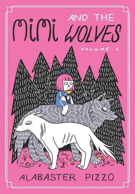 Vorderes Coverbild Mimi and the Wolves - Volume One