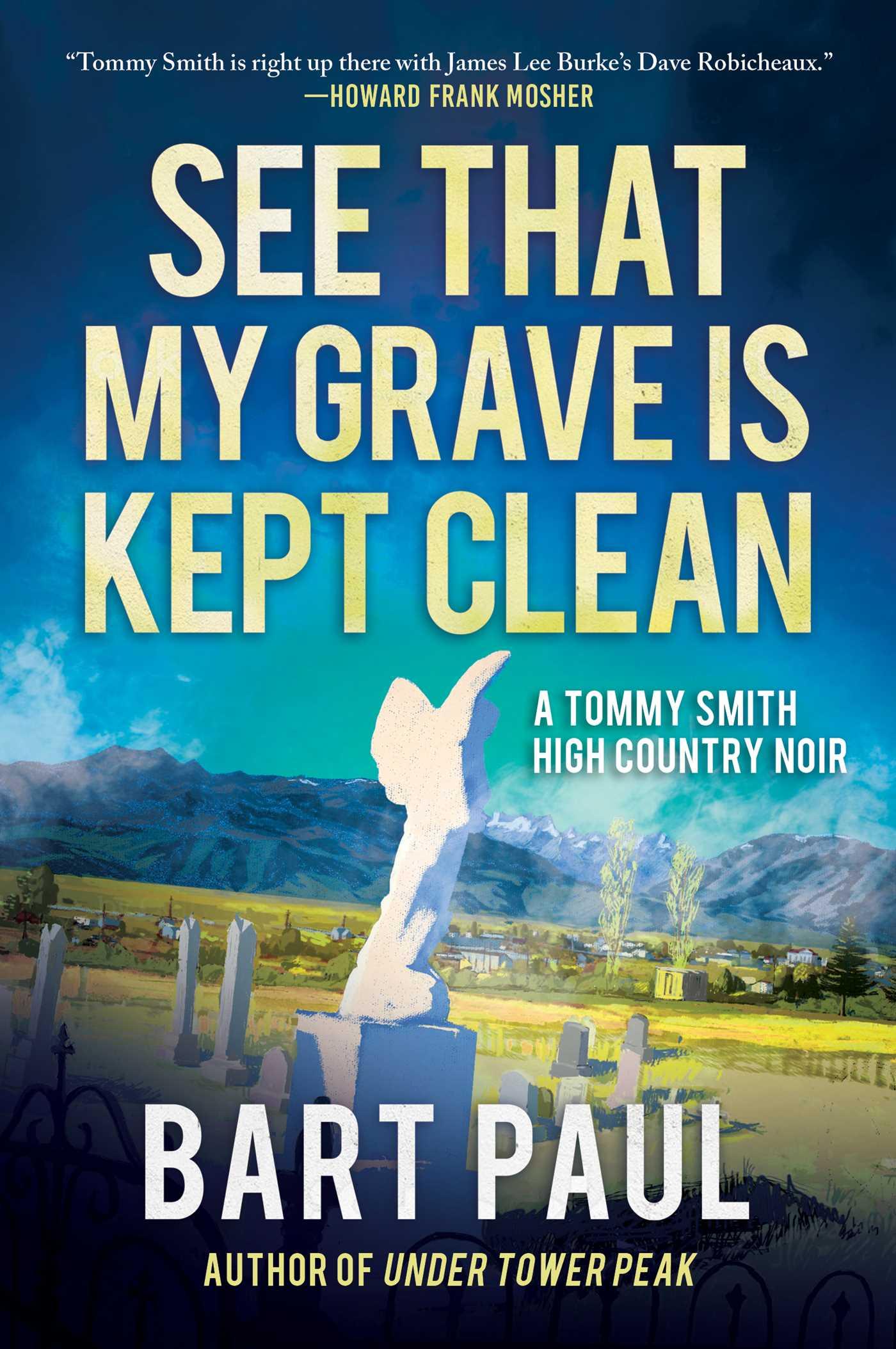 Vorderes Coverbild See That My Grave Is Kept Clean: A Tommy Smith High Country Noir, Book Three