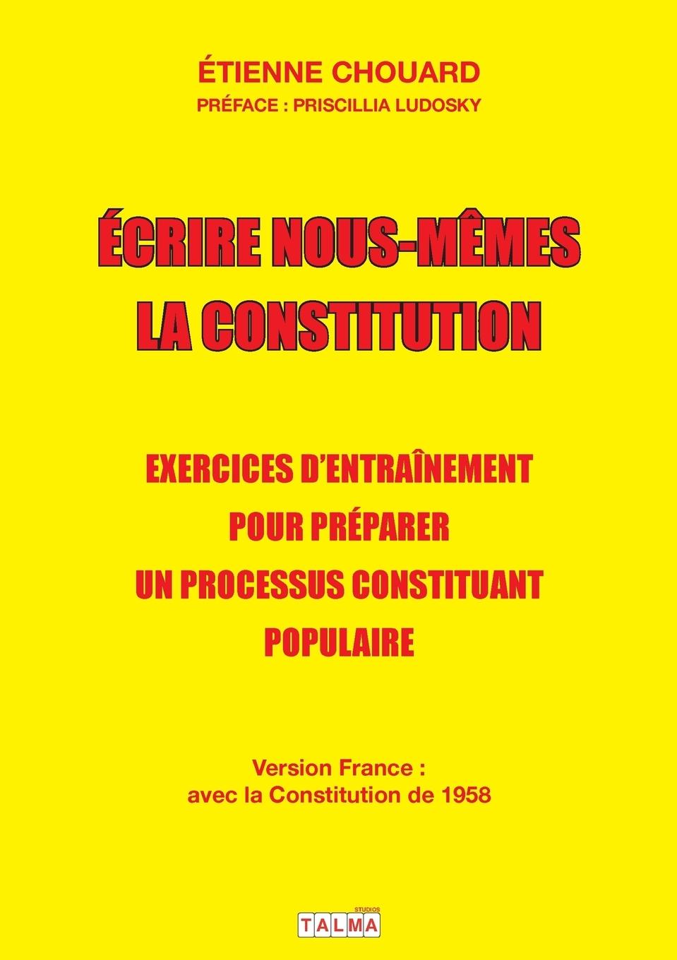Vorderes Coverbild Ecrire nous-mêmes la Constitution (version France)