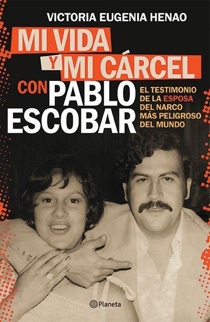 Vorderes Coverbild Mi Vida Y Mi Carcel Con Pablo Escobar / My Life and My Prison with Pablo Escobar