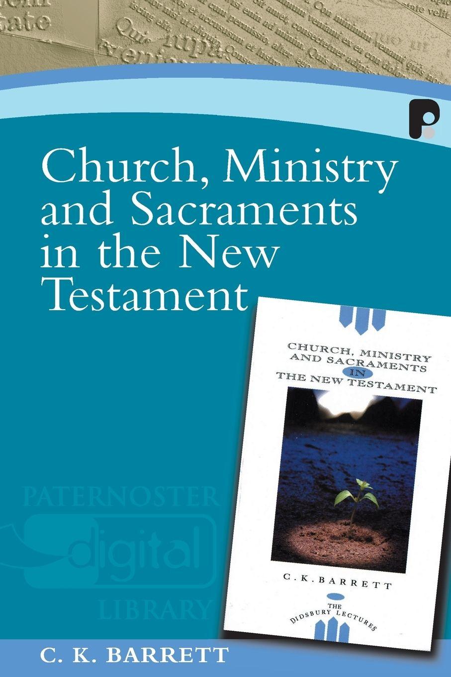 Vorderes Coverbild Church, Ministry and Sacraments in the New Testament