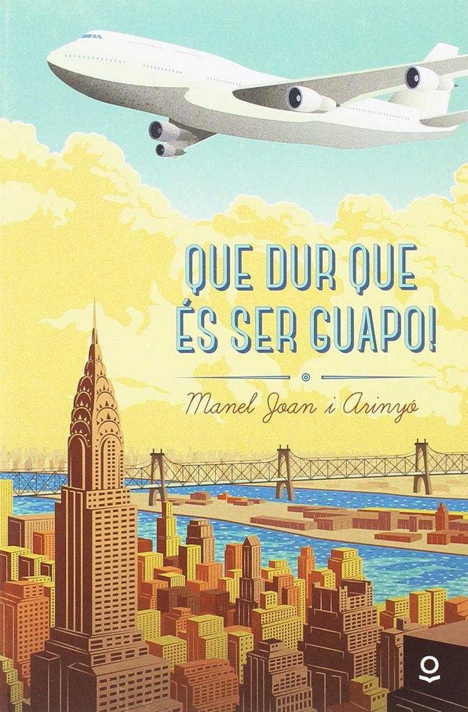 Vorderes Coverbild Que dur és ser guapo!