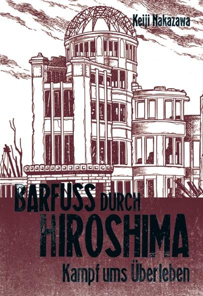 Vorderes Coverbild Barfuß durch Hiroshima 03. Kampf ums Überleben