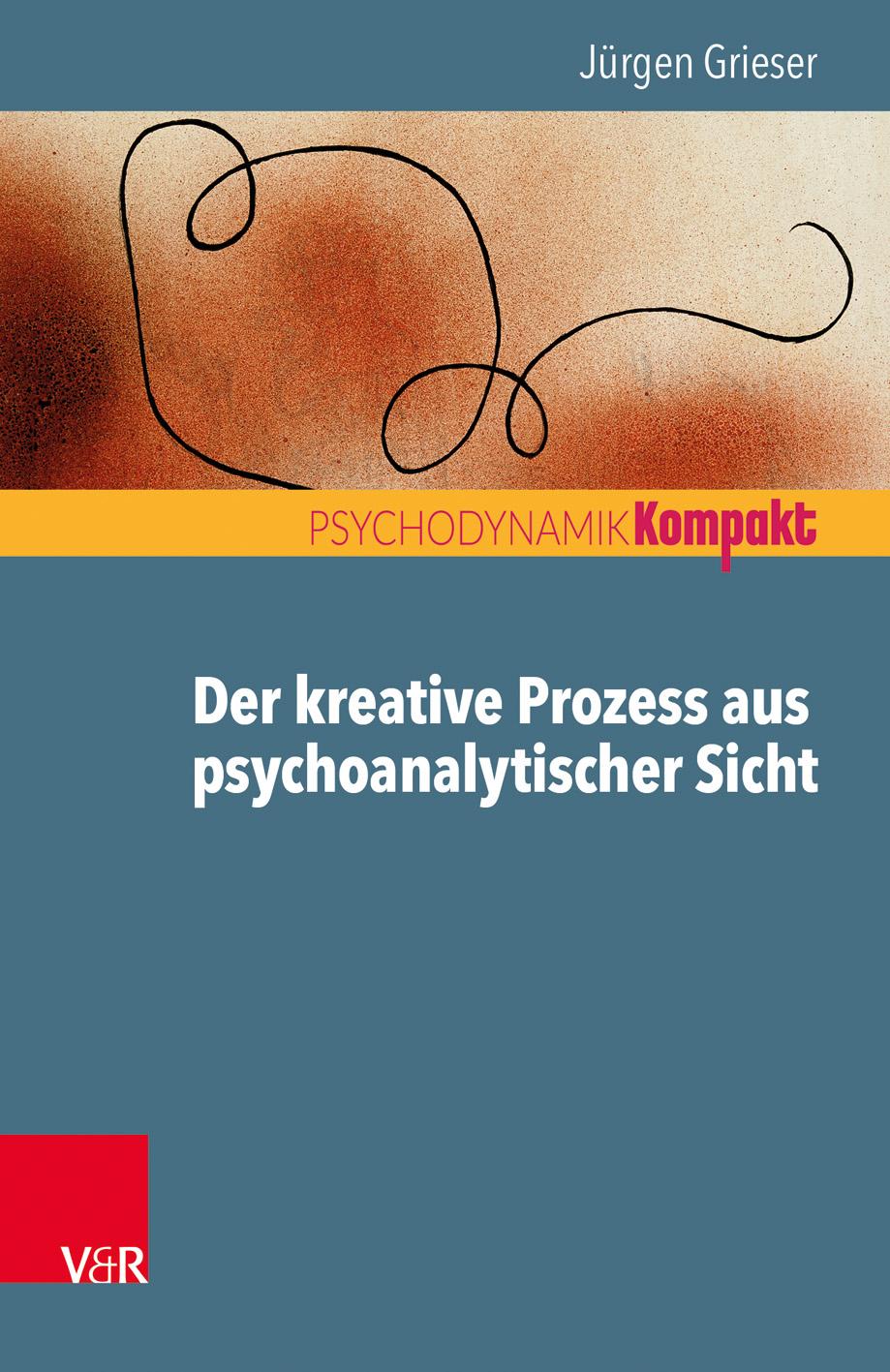 Vorderes Coverbild Der kreative Prozess aus psychoanalytischer Sicht