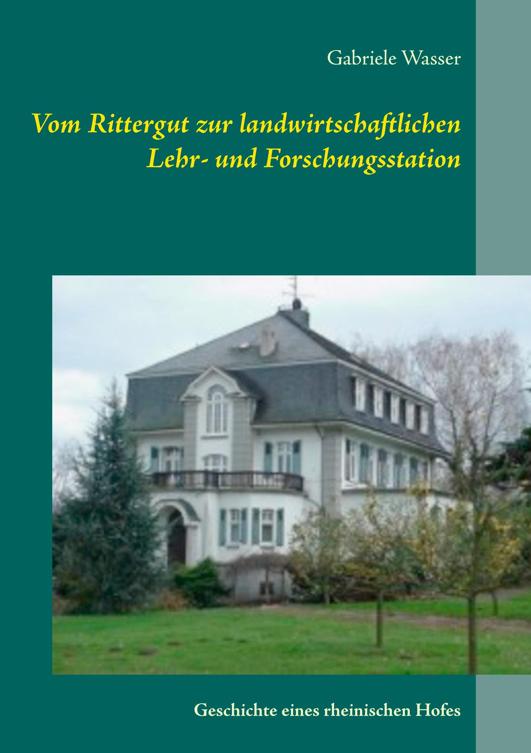 Vorderes Coverbild Vom Rittergut zur landwirtschaftlichen Lehr- und Forschungsstation