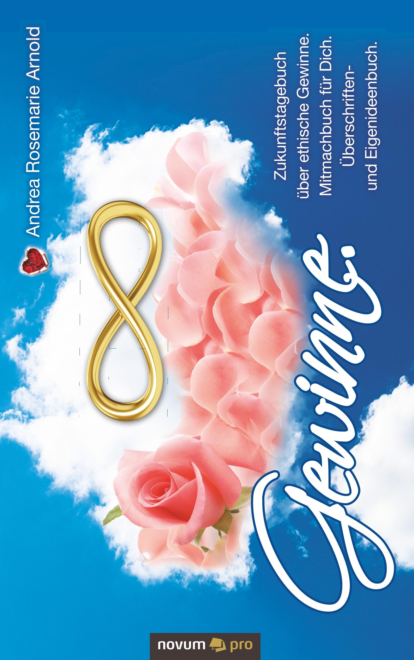 Vorderes Coverbild Gewinne. Zukunftstagebuch über ethische Gewinne. Mitmachbuch für Dich. Überschriften- und Eigenideenbuch.