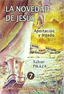 Vorderes Coverbild La novedad de Jesús : aportación y legado