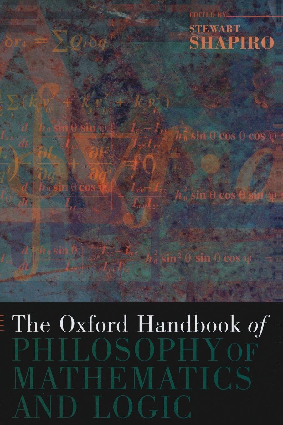 Vorderes Coverbild The Oxford Handbook of Philosophy of Mathematics and Logic