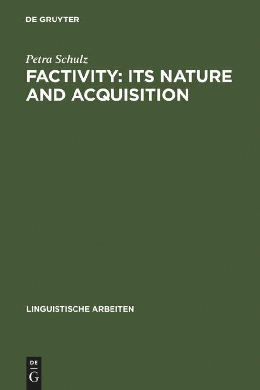 Vorderes Coverbild Factivity: Its Nature and Acquisition