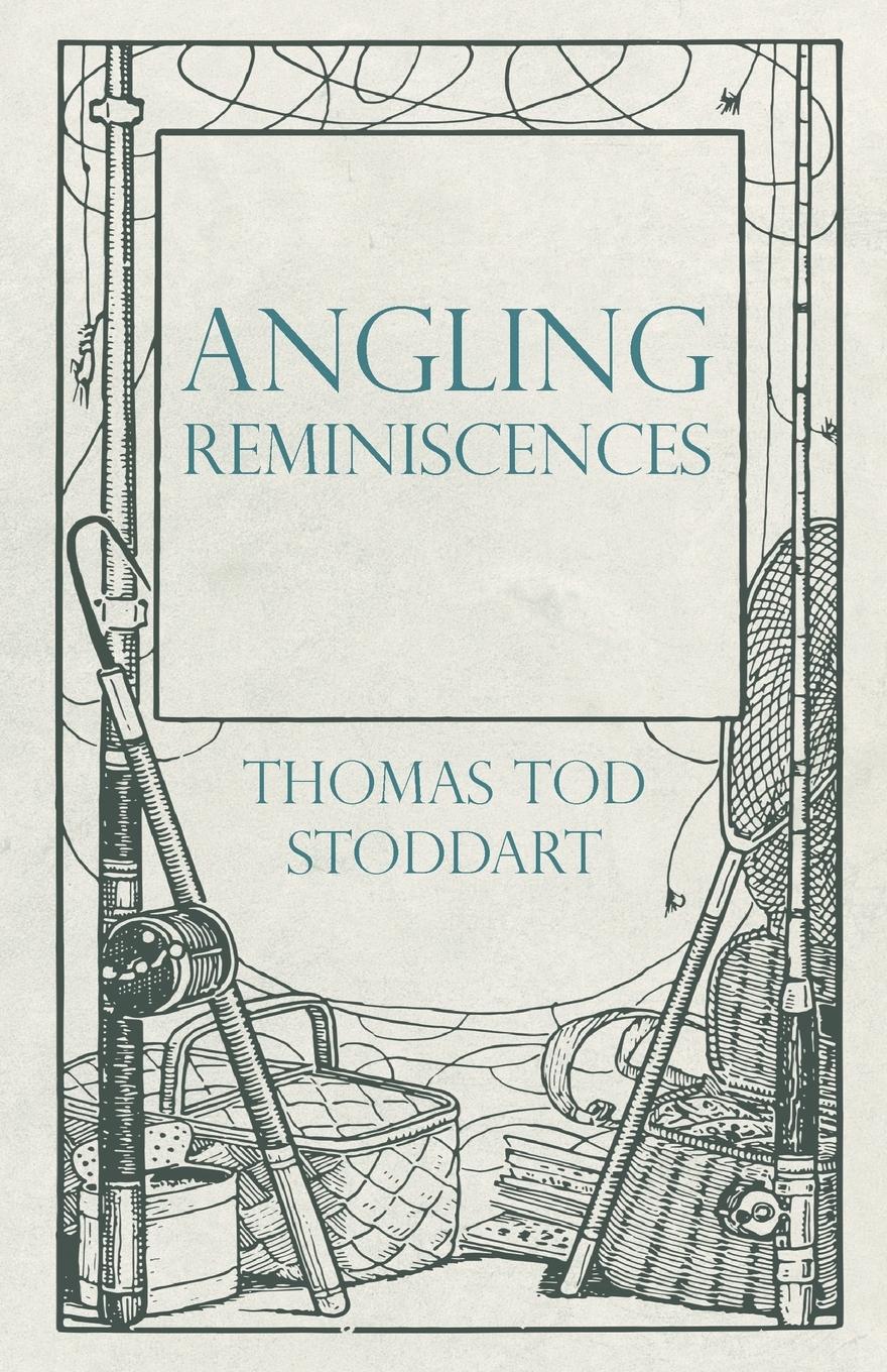 Vorderes Coverbild Angling Reminiscences
