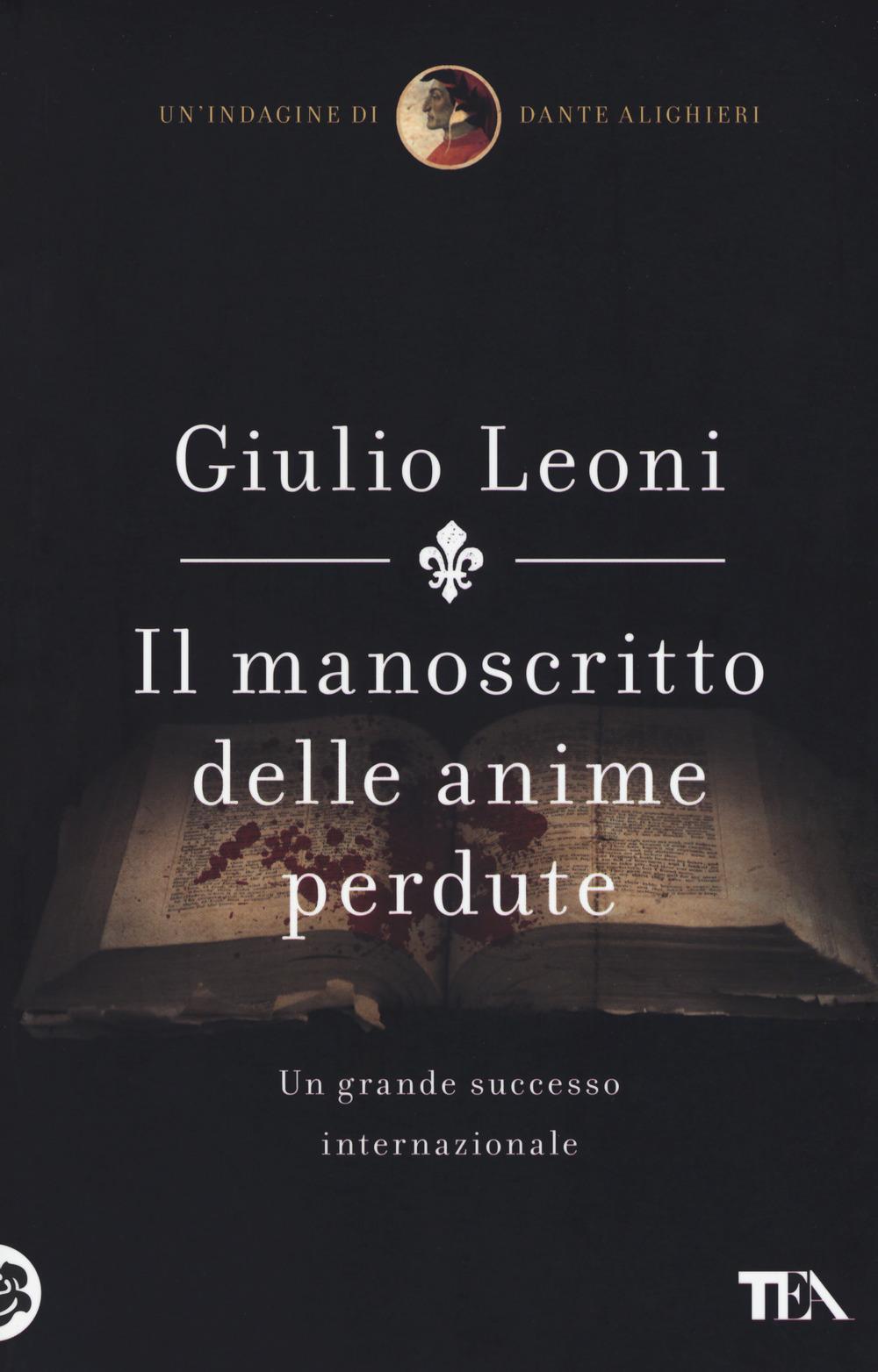 Vorderes Coverbild Il manoscritto delle anime perdute. Un'indagine di Dante Alighieri