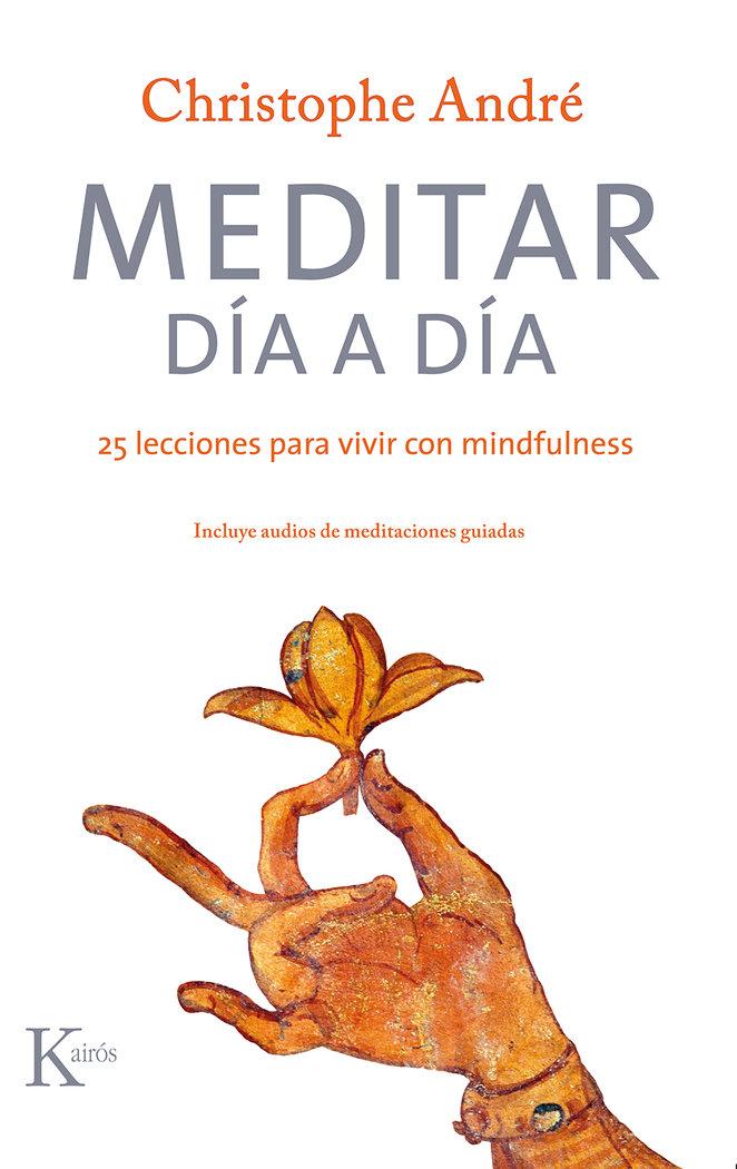 Vorderes Coverbild Meditar día a día : 25 lecciones para vivir con mindfulness