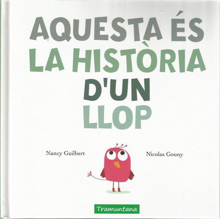 Vorderes Coverbild Aquesta és la història d'un llop