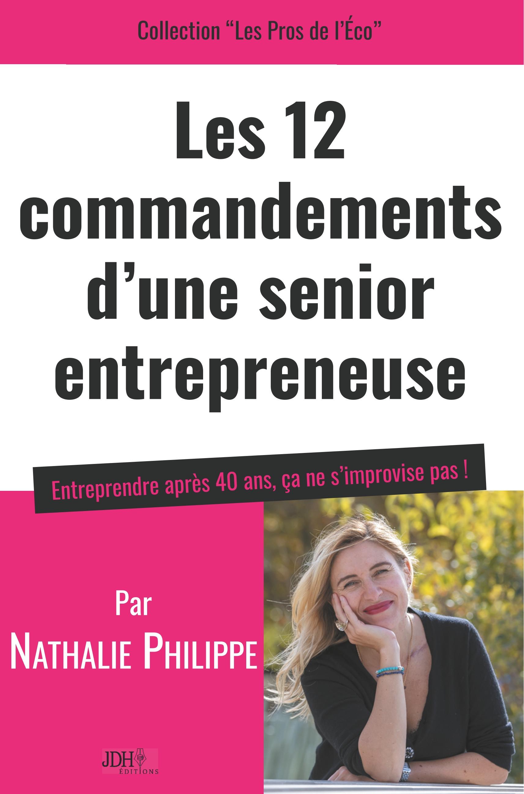 Vorderes Coverbild Les 12 commandements d'une senior entrepreneuse