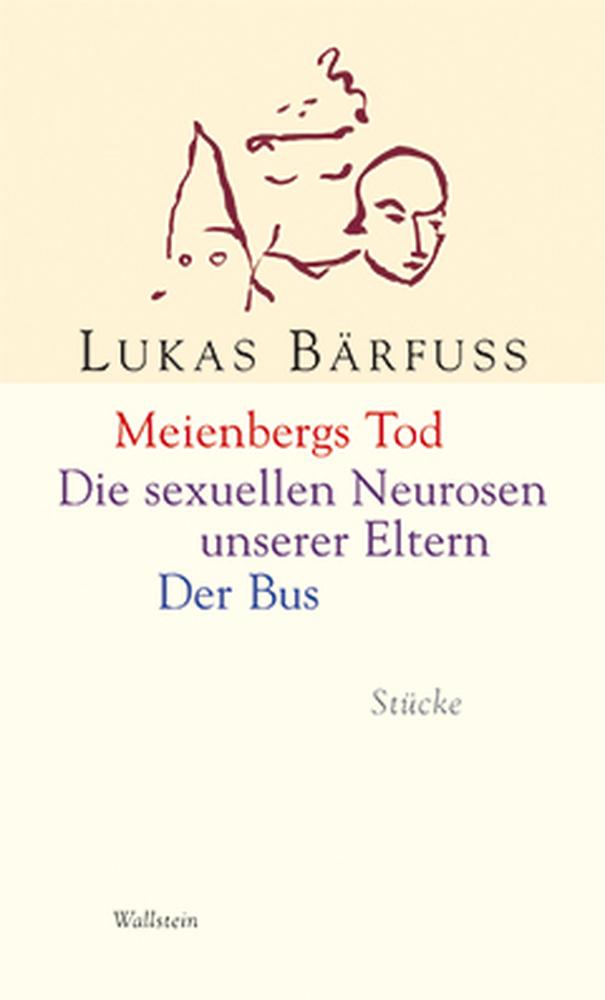 Vorderes Coverbild Meienbergs Tod - Die sexuellen Neurosen unserer Eltern - Der Bus