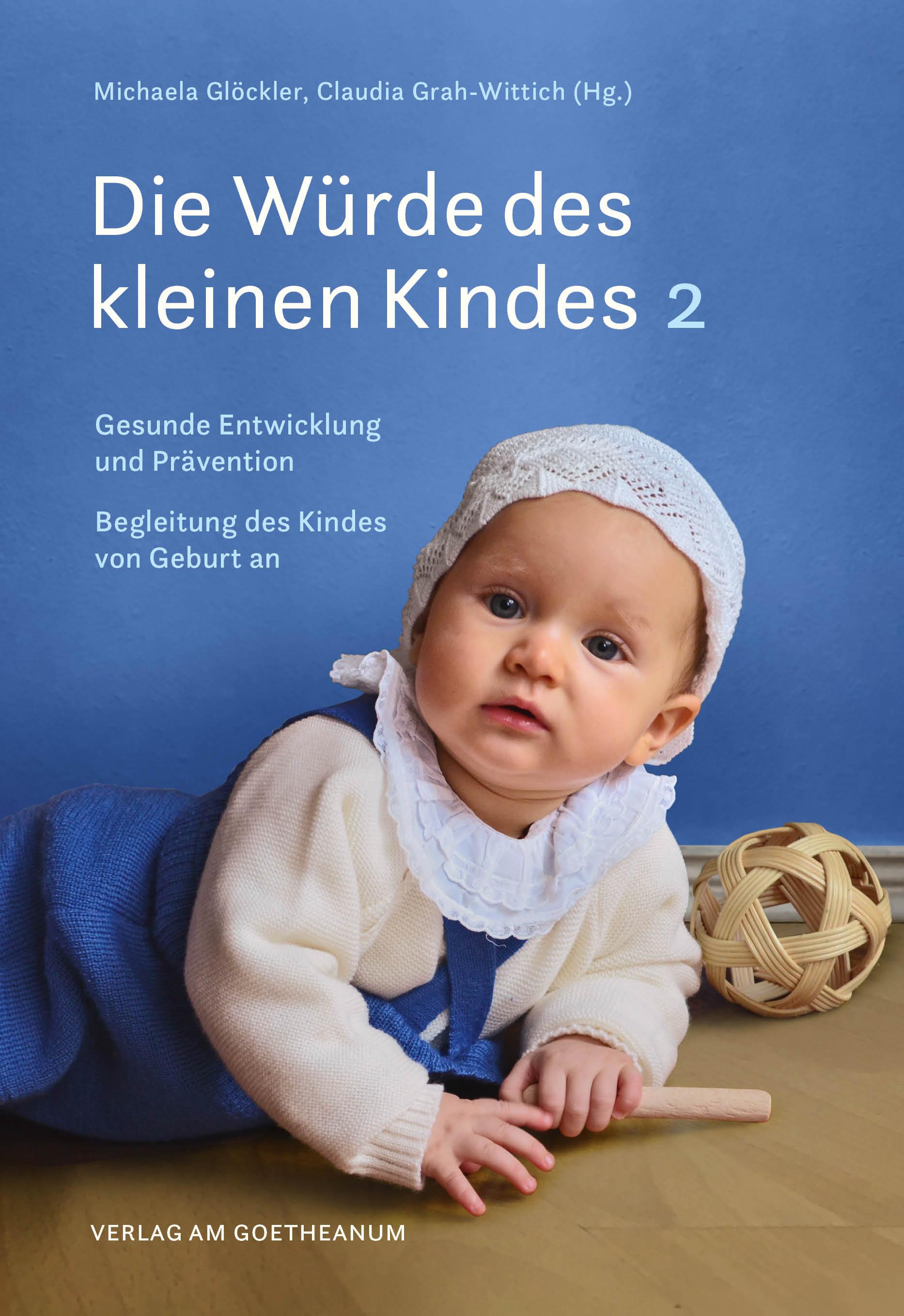 Vorderes Coverbild Die Würde des kleinen Kindes