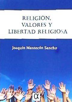 Vorderes Coverbild Religión, valores y libertad religiosa