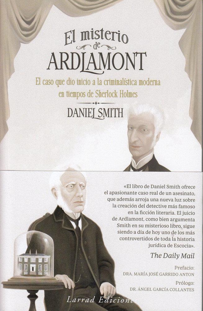 Vorderes Coverbild El misterio de Ardlamont : el caso que dio inicio a la criminología moderna en tiempos de Sherlock Holmes