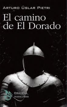Vorderes Coverbild El camino de El Dorado
