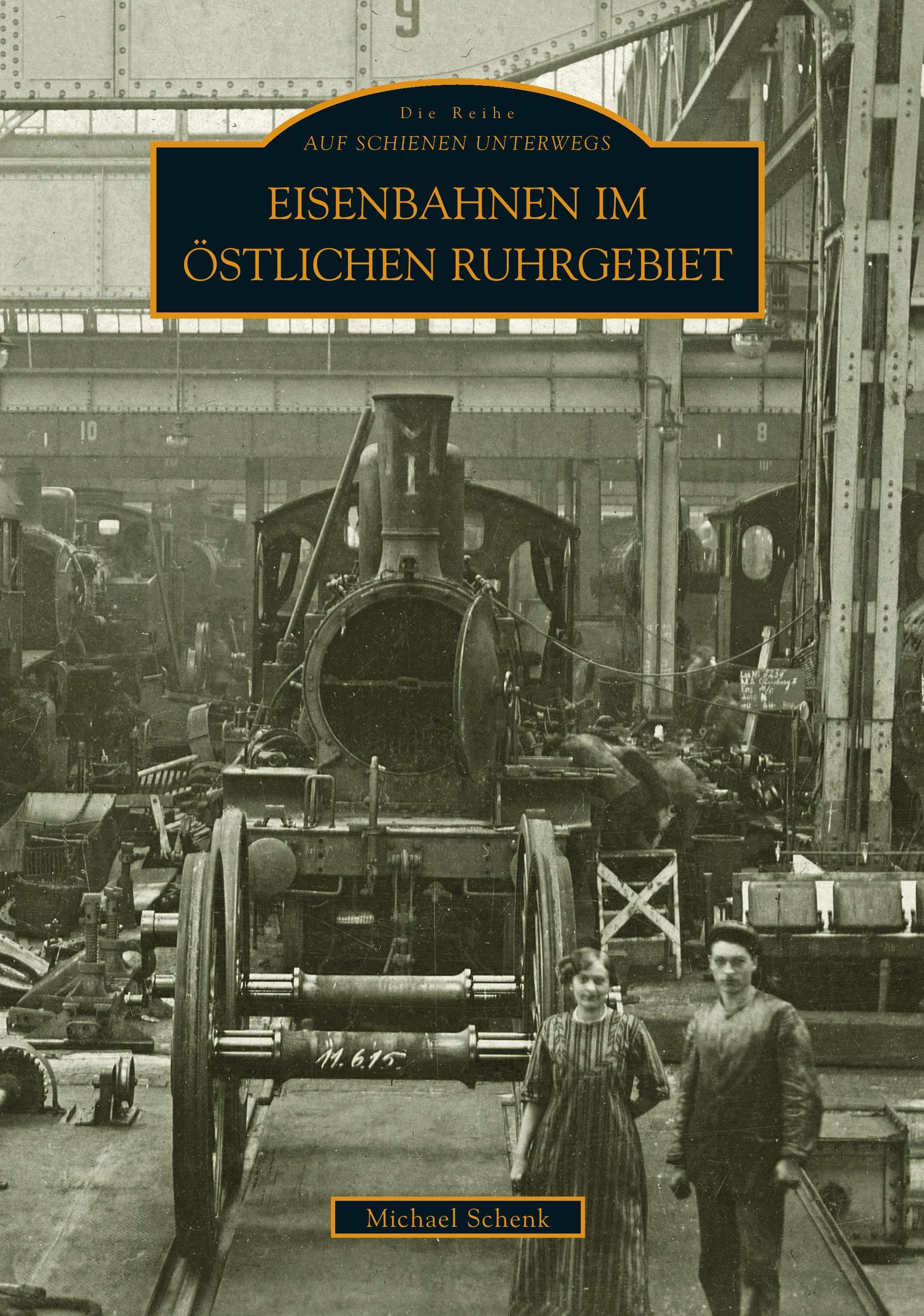 Vorderes Coverbild Eisenbahnen im östlichen Ruhrgebiet