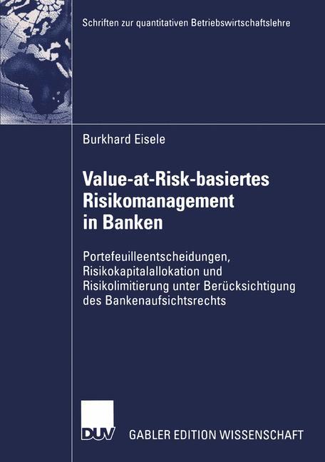 Vorderes Coverbild Value-at-Risk-basiertes Risikomanagement in Banken