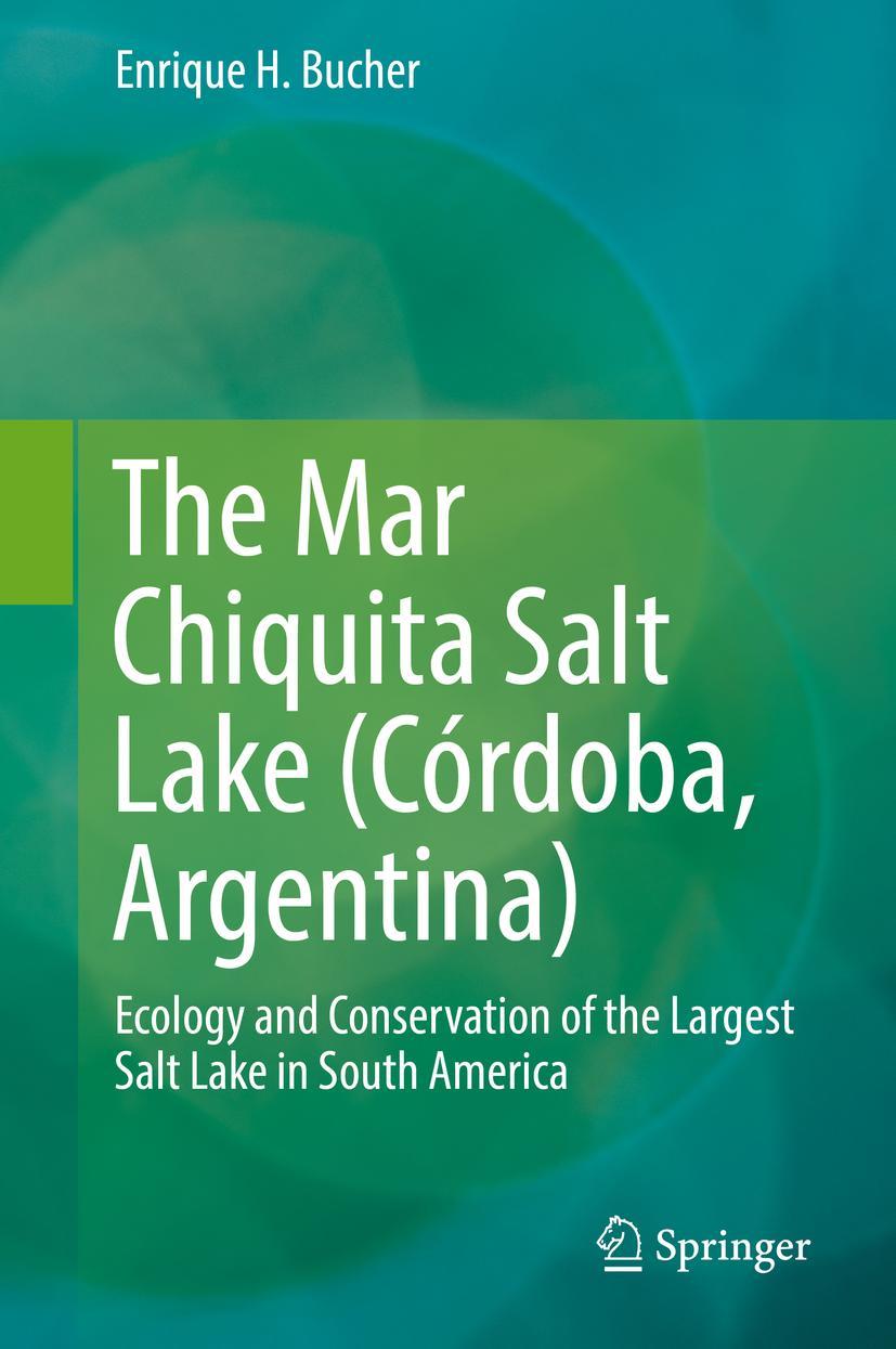 Vorderes Coverbild The Mar Chiquita Salt Lake (Córdoba, Argentina)
