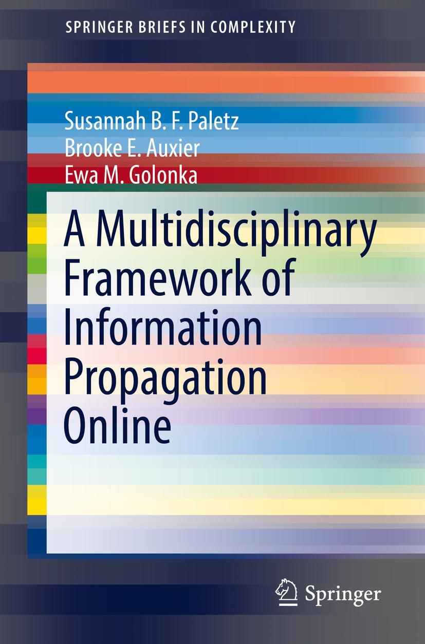 Vorderes Coverbild A Multidisciplinary Framework of Information Propagation Online
