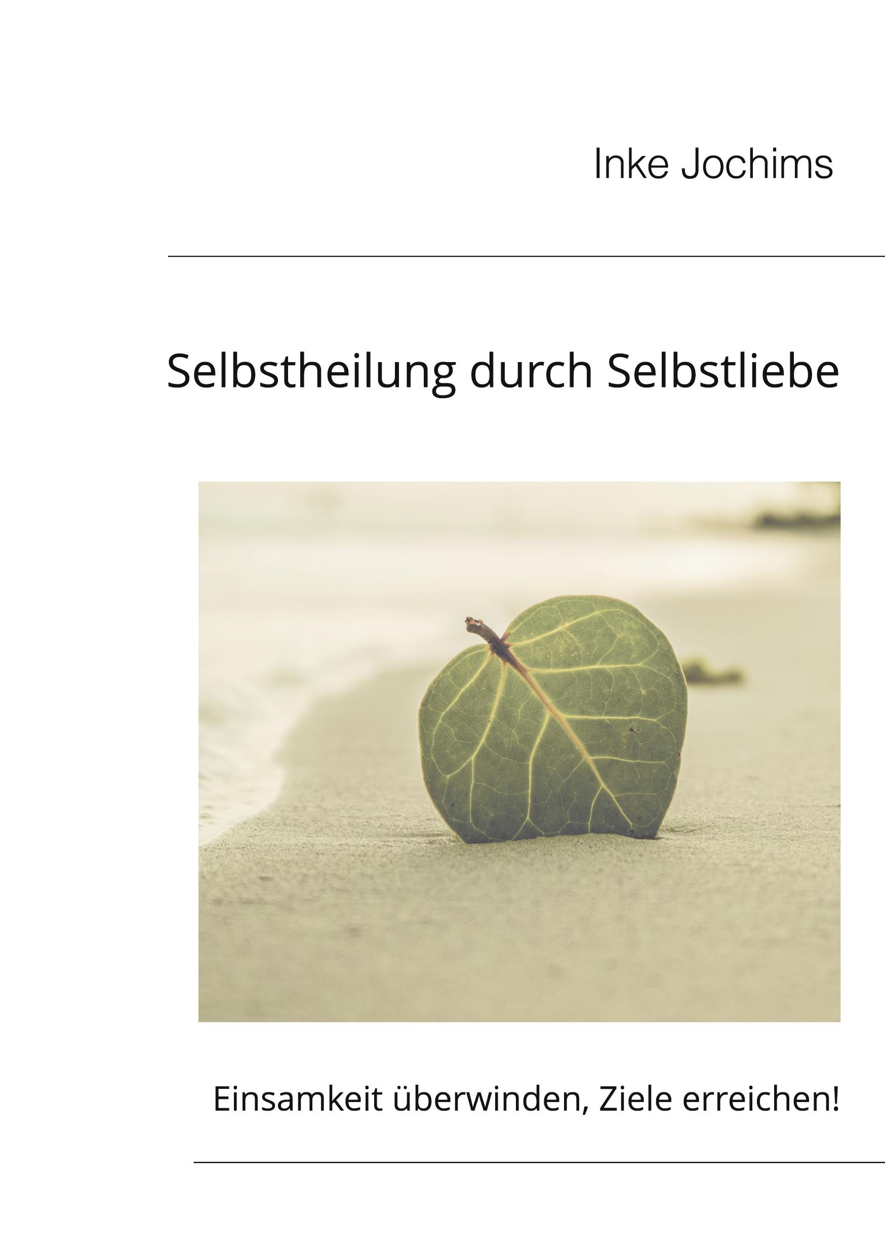 Vorderes Coverbild Selbstheilung durch Selbstliebe