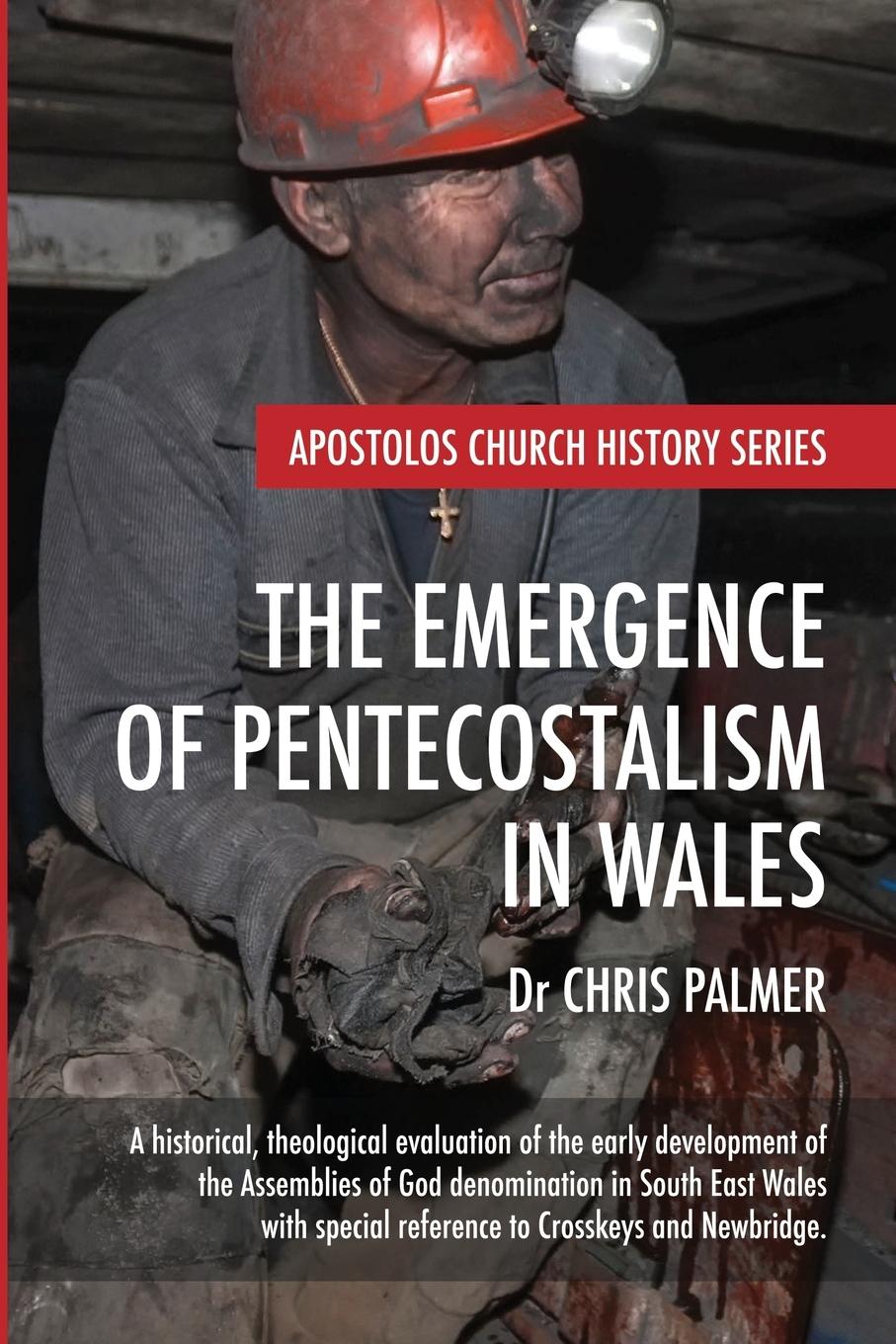 Vorderes Coverbild The Emergence of Pentecostalism in Wales