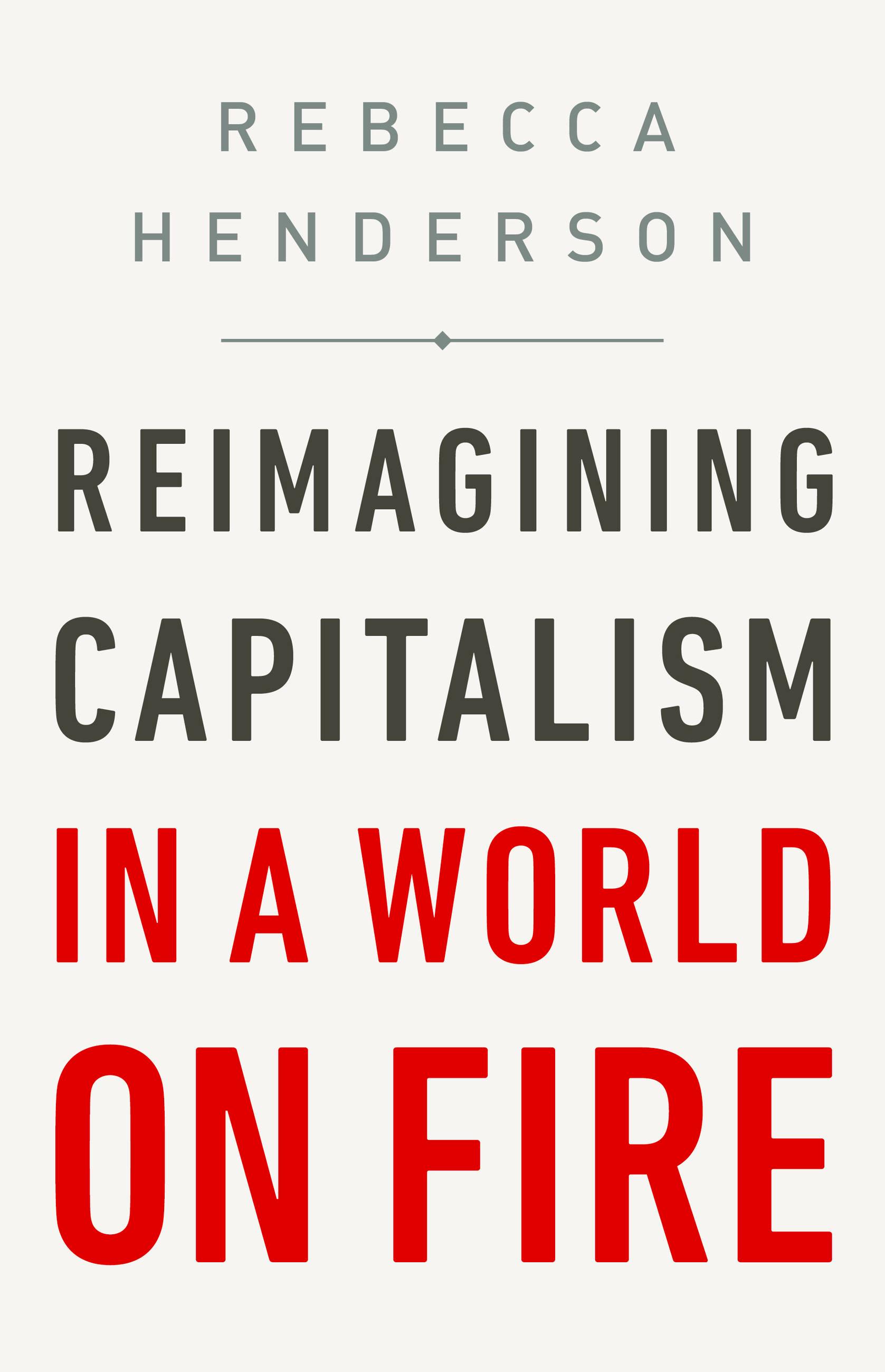 Vorderes Coverbild Reimagining Capitalism in a World on Fire