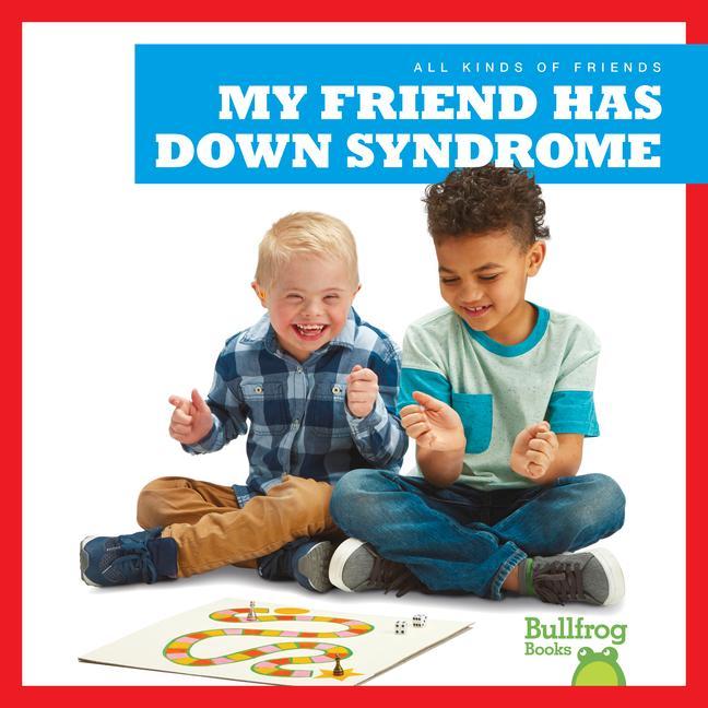 Vorderes Coverbild My Friend Has Down Syndrome