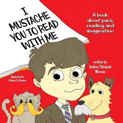 Vorderes Coverbild I Mustache You to Read with Me