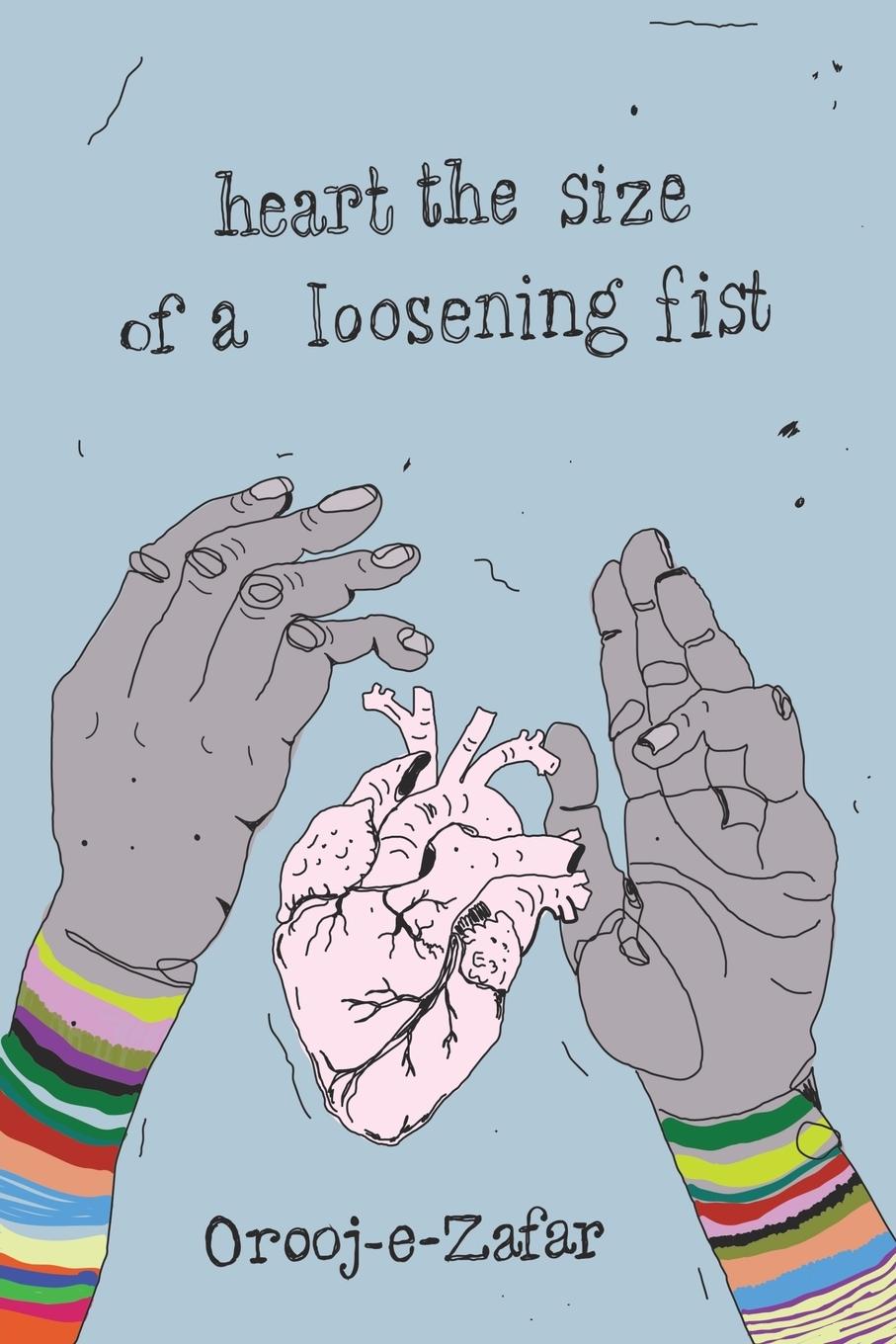 Vorderes Coverbild Heart the Size of a Loosening Fist