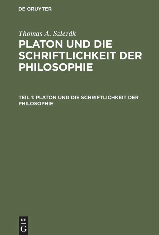 Vorderes Coverbild Platon und die Schriftlichkeit der Philosophie