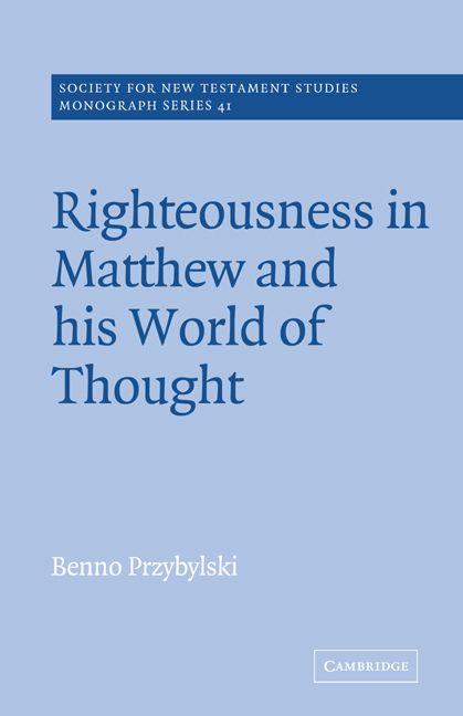 Vorderes Coverbild Righteousness in Matthew and His World of Thought