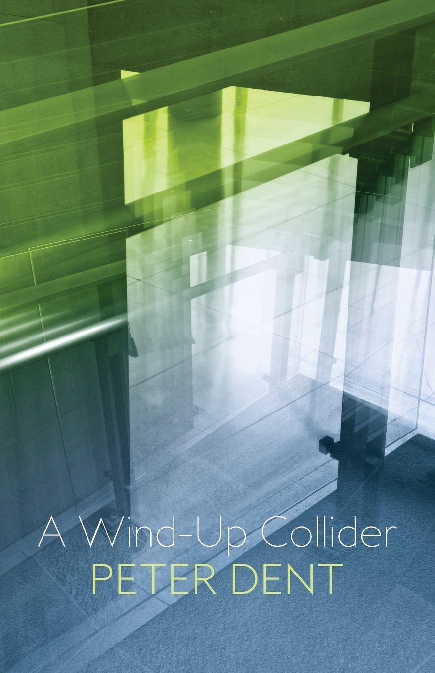 Vorderes Coverbild A Wind-Up Collider